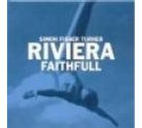 Simon Fisher Turner - Riviera Faithfull