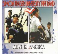 Simon Fraser University Pipe Band - Alive in America-Simon Fraser University Pipe Band LCOM8017