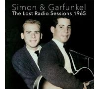 Simon & Garfunkel - The Lost Radio Sessions, 1965 [Import]
