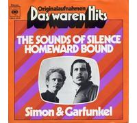 Simon & Garfunkel - The Sounds Of Silence / Homeward Bound - CBS - CBS S 8209