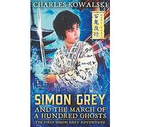 Simon Grey And The March Of A Hundred Ghosts