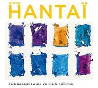 Anne Baldassari – Simon Hantaï : L'exposition du centenaire – Relié – Gallimard