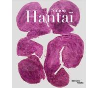 Simon Hantaï - Catalogue de l exposition de Dominique Fourcade (2013) Relié