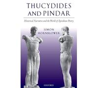 Simon Hornblower Thucydides and Pindar (Poche)