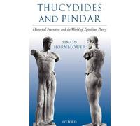 Simon Hornblower Thucydides and Pindar (Poche)
