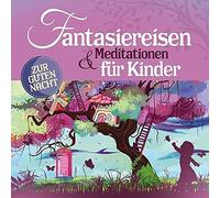 Diverse Kinder – Fantasiereisen und Meditat – Import (Universal Music Group)