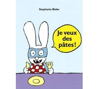 Simon - Je Veux Des Pâtes !