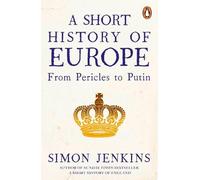Simon Jenkins A Short History of Europe (Poche)