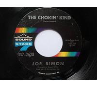 Simon, Joe - Simon, Joe Chokin' Kind 7" Sound Stage SS72628 EX 1970s US pressing