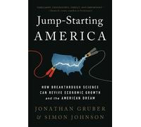 Simon Johnson Jonathan Gruber Jump-Starting America (Poche)