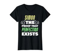 Simon, la Preuve Que la Perfection Existe, nom Amusant de Simon T-Shirt Graphique avec Valeur