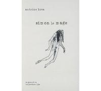 Simon le mage : & autres poèmes