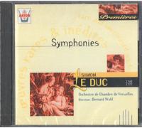 Simon Leduc 1742-1777 : 3 Symphonies Symphonie N°2 En Ré Majeur Symphonie N°3 En Mi Bémol Majeur Symphonie N°1 En Ré Majeur Par Orchestre De Chambre De Versailles Dir Bernard Wahl