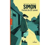 Simon, l'enfant du 20e convoi