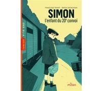 Simon, l'enfant du 20e convoi Françoise Pirart (Auteur), Laura Pérez (Illustration)