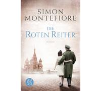 Simon Montefiore Klaus Timmermann Ulrike Wasel Die roten Reiter: Roman (Poche)