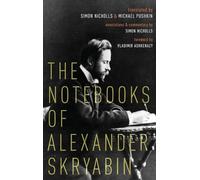 Simon nicholls : the notebooks of alexander skryabin