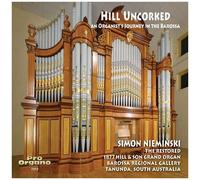 Simon Nieminski - Hill Uncorked - An Organist's Journey In The Barossa [Compact Discs]