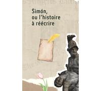 Simón: ou l’histoire à réécrire