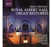 Simon Preston – Sur l'orgue restauré du Royal Albert Hall