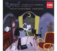 SIMON RATTLE "RAVEL: L'ENFANT ET LES SORTILEGES" CD NEW