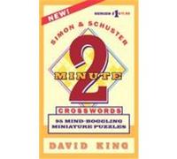 Simon & Schuster's Two-Minute Crosswords, Series 1 David King (Auteur)