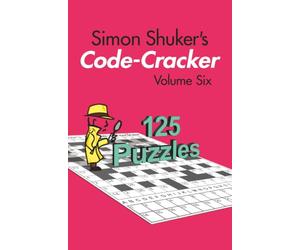 Simon Shuker's Code-Cracker, Volume Six