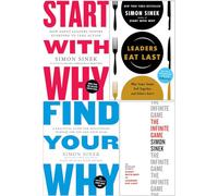 Simon Sinek Bestselling 4 Books Set - Start with Why, Leaders Eat Last, Find Your Why, The Infinite Game