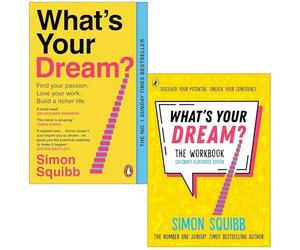 Simon Squibb Collection 2 Books Set (What's Your Dream? & What's Your Dream? The Workbook)