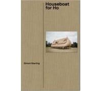 Simon Starling. A Houseboat For Ho