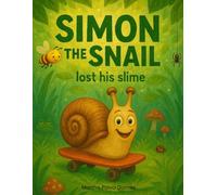 Simon The Snail Lost His Slime