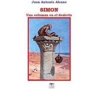 Simon Una Columna En El Desierto - [Livre en VO] Alonso Costa, Juan Antonio (Auteur)