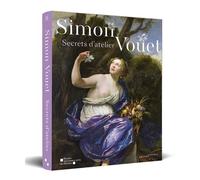 Simon Vouet - Secrets d'atelier - Guillaume Kazerouni - Sans Egal - relié - Catalogue d'exposition