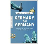Simon Winder Si Germany, oh Germany: Ein Brite auf Spritztour durch die (Poche)