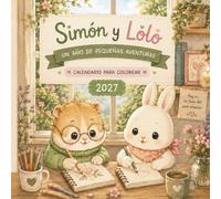 Simón y Lolo: 365 Días de Ternura.: Calendario para colorear 2027.
