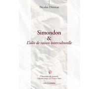 Simondon et l'idée de raison interculturelle : Vers un "cogito" pluriel