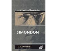 Simondon - Jean-Hugues Barthélémy - Belles Lettres - broché - Essai