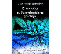 Simondon ou l'encyclopédisme génétique