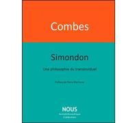 Simondon Une philosophie du transindividuel - Muriel Combes - Nous Eds - broché - Essai
