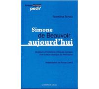 Simone de Beauvoir Aujourd'hui Quelques Annotations Critiques A... - Roswitha Scholz - Le Bord De L'eau Eds - broché - Essai