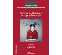 Simone de Beauvoir et la psychanalyse Tome 179 -180 - Pierre Bras - L'harmattan - broché - Revue