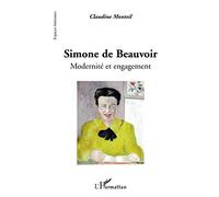 Simone de Beauvoir: Modernité et engagement