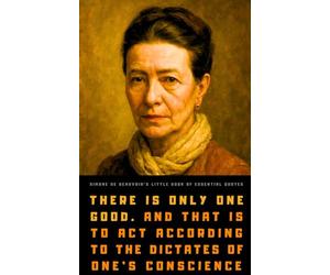 Simone de Beauvoir’s Little Book of Essential Quotes