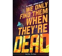 Al Ewing et Simone DiMeo – We Only Find Them When They're Dead Vol. 1 – BOOM! Studios