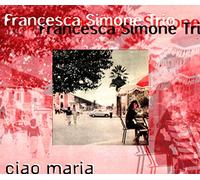 Simone,Francesca Trio - CIA Maria [Import]