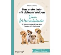 Simone Isenberg Das erste Jahr mit deinem Welpen - dein Wochenkalender: (Relié)