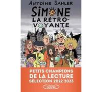 Simone, la rétro-voyante - Tome 1 Antoine Sahler (Auteur), Grégory Elbaz (Illustration)