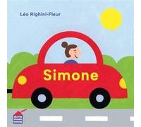 Léo Righini-Fleur – Simone – Album éveil dès la naissance – Cartonné – Les Éditions Albin Michel