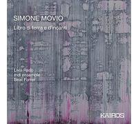 Mdiensemble & Livia – Simone Movio : Libro di terra e d'incanti – CD – Kairos