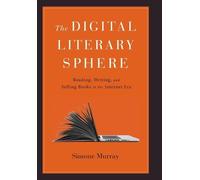 Simone Murray The Digital Literary Sphere (Relié)